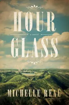 Hour Glass: A Calamity Jane regénye - Hour Glass: A Novel of Calamity Jane