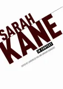 Sarah Kane kontextusban: Essays - Sarah Kane in Context: Essays