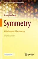 Szimmetria: Szimmetria: Matematikai felfedezés - Symmetry: A Mathematical Exploration