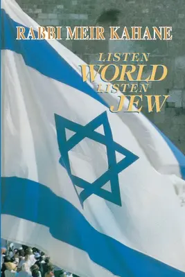 Figyelj világ, figyelj zsidó - Listen World, Listen Jew