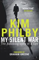 Az én csendes háborúm - Egy kém önéletrajza - My Silent War - The Autobiography of a Spy