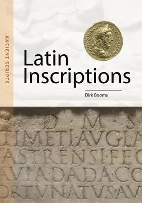 Latin feliratok: Latin nyelvek: Ősi írások - Latin Inscriptions: Ancient Scripts