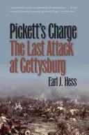 Pickett's Charge - Az utolsó támadás Gettysburgban - Pickett's Charge--The Last Attack at Gettysburg