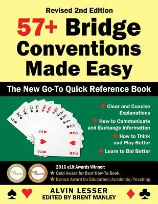 57+ Bridge Conventions Made Easy: The New Go-To Quick Reference Book (57+ Bridge Conventions Made Easy: Az új gyors kézikönyv) - 57+ Bridge Conventions Made Easy: The New Go-To Quick Reference Book