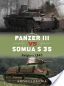 Panzer III Vs Somua S 35: Belgium 1940