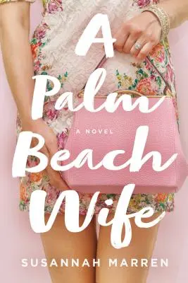 A Palm Beach-i feleség - A Palm Beach Wife