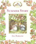 Nyári történet (Brambly Hedge) - Summer Story (Brambly Hedge)