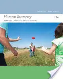 Emberi intimitás: A házasság, a család és annak értelme - Human Intimacy: Marriage, the Family, and Its Meaning