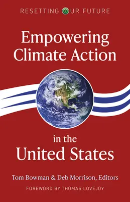 Az Egyesült Államokban az éghajlatváltozás elleni fellépés erősítése - Empowering Climate Action in the United States