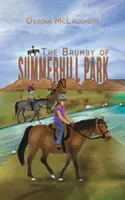 A Summerhill Park Brumby-ja - The Brumby of Summerhill Park