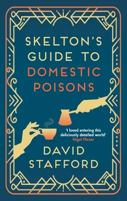 Skelton útmutatója a házi mérgekről - Skelton's Guide to Domestic Poisons