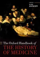 Az orvostudomány történetének oxfordi kézikönyve - The Oxford Handbook of the History of Medicine