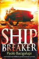 Ship Breaker - A sorozat 1. része - Ship Breaker - Number 1 in series