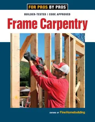 Keret ácsmunka - Frame Carpentry