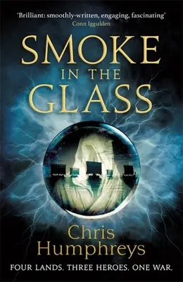 Füst az üvegben: Halhatatlanok vére első könyv - Smoke in the Glass: Immortals' Blood Book One