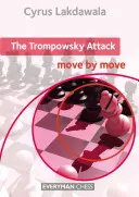 A Trompowsky: Trompowsky: Mozdulatról mozdulatra - The Trompowsky: Move by Move