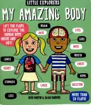 Kis felfedezők: My Amazing Body (Martin Ruth (Szerző)) - Little Explorers: My Amazing Body (Martin Ruth (Author))