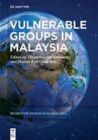 Kiszolgáltatott csoportok Malajziában - Vulnerable Groups in Malaysia