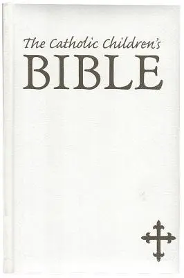 Katolikus gyermekbiblia - NAB - Catholic Children's Bible-NAB