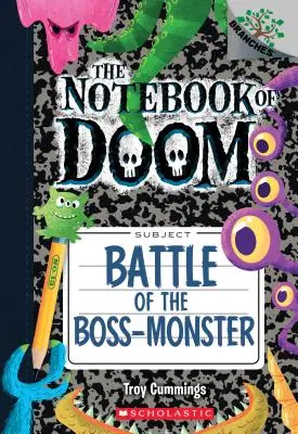 A főnök-szörnyeteg csatája: A Branches Book (A Végzet Füzetfüzetének 13. száma), 13 - Battle of the Boss-Monster: A Branches Book (the Notebook of Doom #13), 13