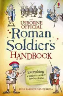 Római katona kézikönyve - Roman Soldier's Handbook