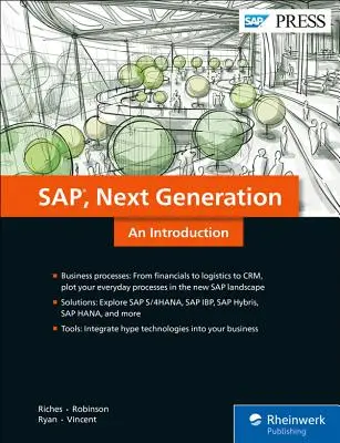 Sap: Bevezetés: Sap: Következő generációs üzleti folyamatok és megoldások - Sap: An Introduction: Next-Generation Business Processes and Solutions