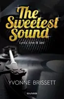 A legédesebb hang - Sweetest Sound