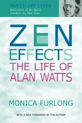 Zen hatások: Alan Watts élete - Zen Effects: The Life of Alan Watts