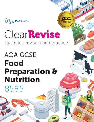 ClearRevise AQA GCSE Élelmiszer-előkészítés és táplálkozás 8585 - ClearRevise AQA GCSE Food Preparation and Nutrition 8585