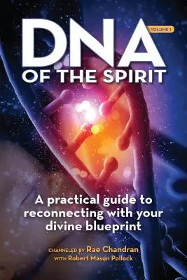 A szellem DNS-e - DNA of the Spirit