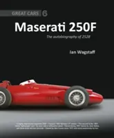 Maserati 250f: A 2528 önéletrajza - Maserati 250f: The Autobiography of 2528