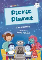 Piknik bolygó - (Fehér Early Reader) - Picnic Planet - (White Early Reader)