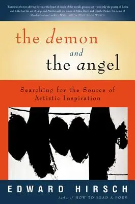 A démon és az angyal: A művészi ihlet forrásának keresése - The Demon and the Angel: Searching for the Source of Artistic Inspiration