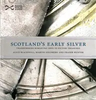 Skócia korai ezüstje - Scotland's Early Silver