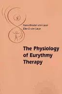 Az eurythmiai terápia élettana - The Physiology of Eurythmy Therapy