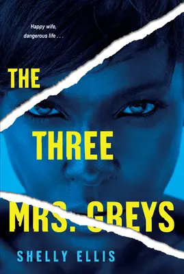 A három Mrs. Grey - The Three Mrs. Greys