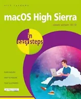 Macos High Sierra Egyszerű lépésekben: 10.13-as verzió - Macos High Sierra in Easy Steps: Covers Version 10.13