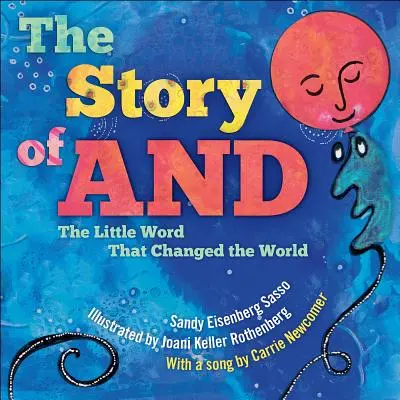 A történet és: A kis szó, amely megváltoztatta a világot - The Story of and: The Little Word That Changed the World