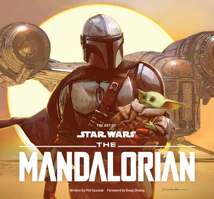 A Star Wars művészete: A mandaloriánus (első évad) - Art of Star Wars: The Mandalorian (Season One)