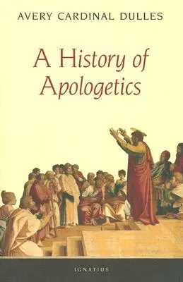 Az apologetika története - A History of Apologetics