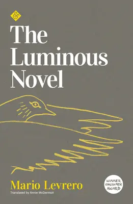 A világító regény - The Luminous Novel