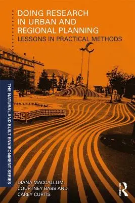 Kutatás a város- és területrendezésben - Gyakorlati módszerek tanulságai - Doing Research in Urban and Regional Planning - Lessons in Practical Methods