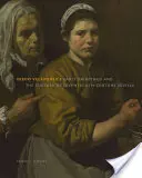 Diego Velzquez korai festményei és a XVII. századi Sevilla kultúrája - Diego Velzquez's Early Paintings and the Culture of Seventeenth-Century Seville