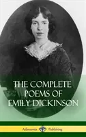 Emily Dickinson összes verse (Keménykötés) - The Complete Poems of Emily Dickinson (Hardcover)