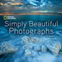 National Geographic Egyszerűen gyönyörű fényképek - National Geographic Simply Beautiful Photographs