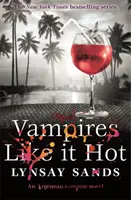 Vampires Like It Hot - Huszonnyolcadik könyv - Vampires Like It Hot - Book Twenty-Eight