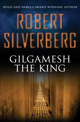 Gilgames a király - Gilgamesh the King