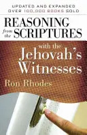 A Szentírásból való érvelés Jehova tanúival - Reasoning from the Scriptures with the Jehovah's Witnesses