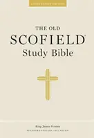 Old Scofield Study Bible-KJV-Standard (Régi Scofield Tanulmányi Biblia-KJV) - Old Scofield Study Bible-KJV-Standard