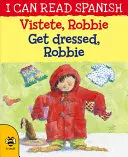 Vstete, Robbie / Öltözz fel, Robbie - Vstete, Robbie / Get Dressed, Robbie